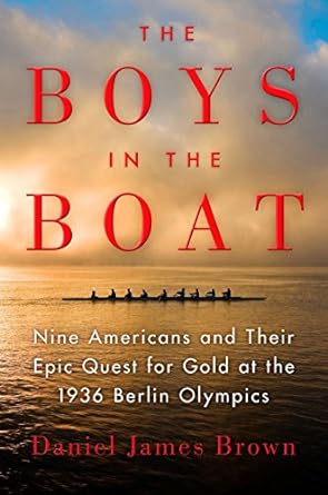 The Boys in the Boat [HARDCOVER] [RARE BOOKS]