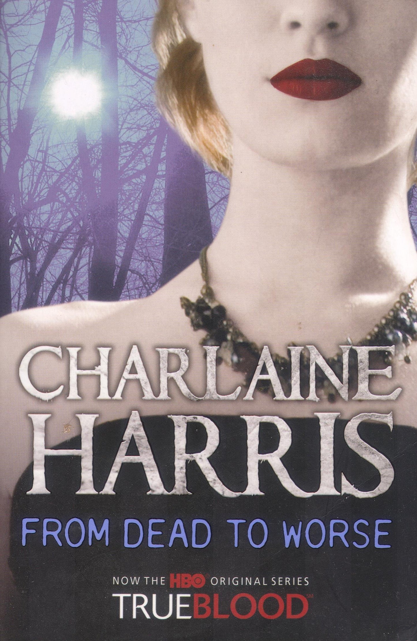 From dead to worse by Charlaine Harris