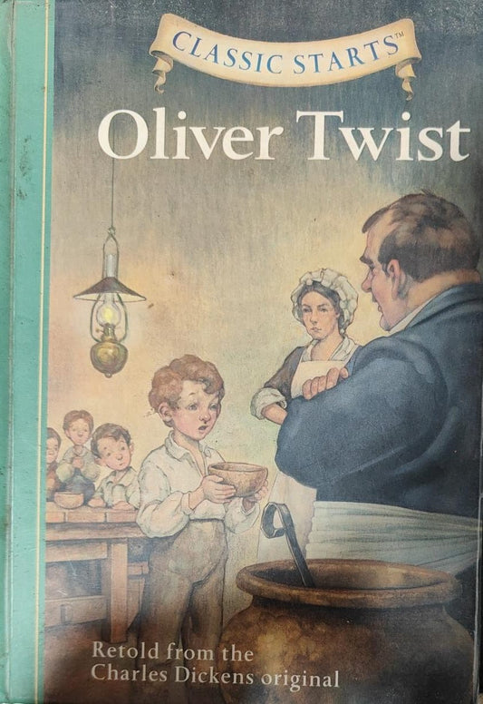 Oliver twist [Classic Starts] by Charles Dickens [hardcover]