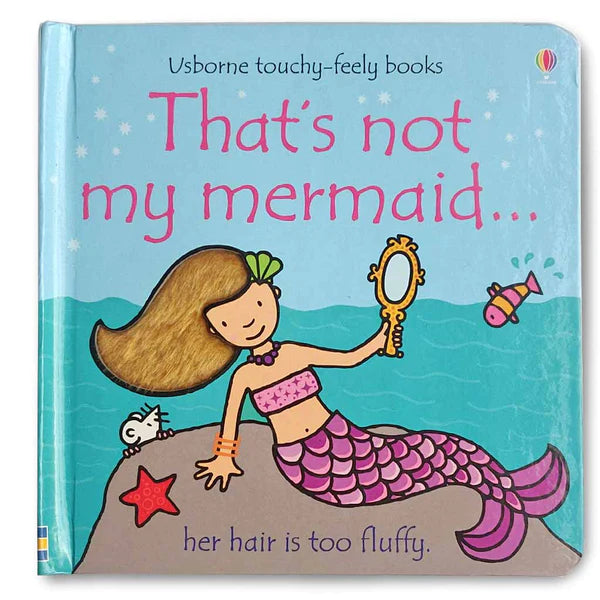 That's not my mermaid… [touch and feel- board book]