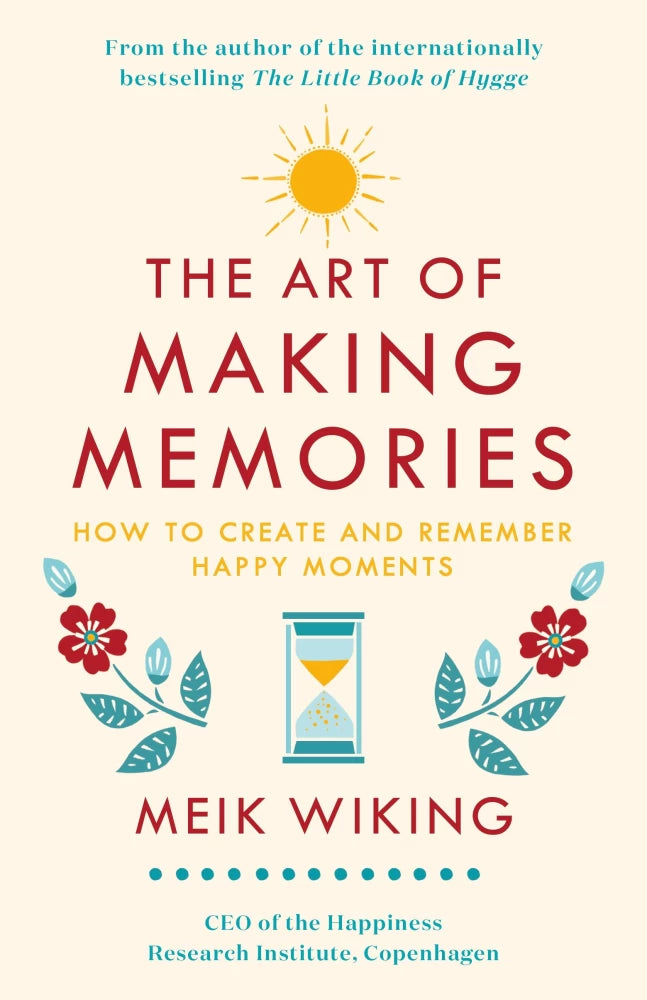 The Art of Making Memories [HARDCOVER]