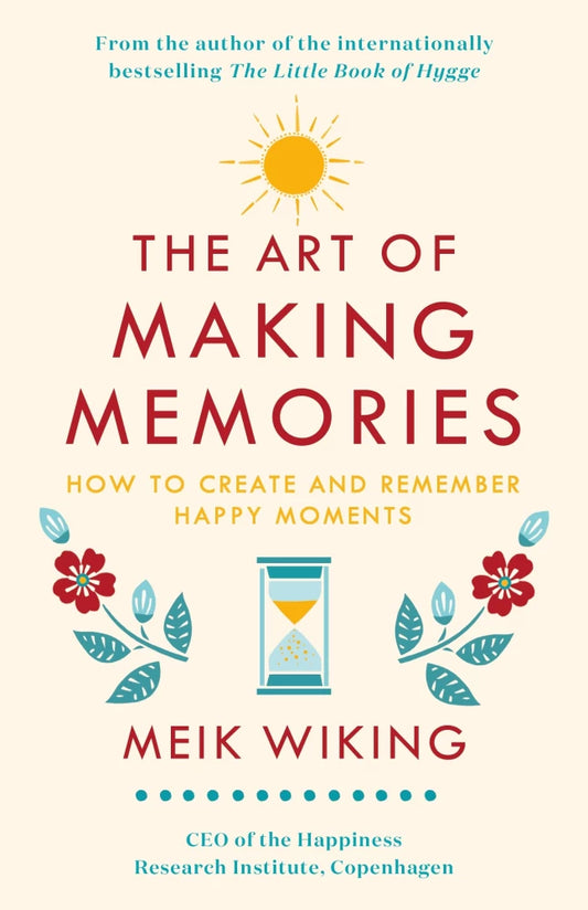 The Art of Making Memories [HARDCOVER]