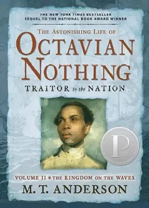 The Astonishing Life of Octavian Nothing, Traitor to the Nation, Volume II [rare books]