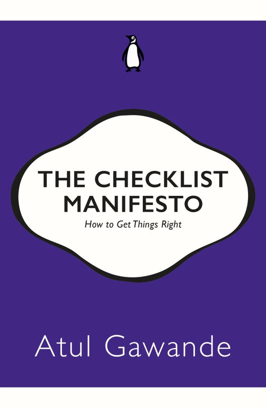 The Checklist Manifesto by Atul Gawande