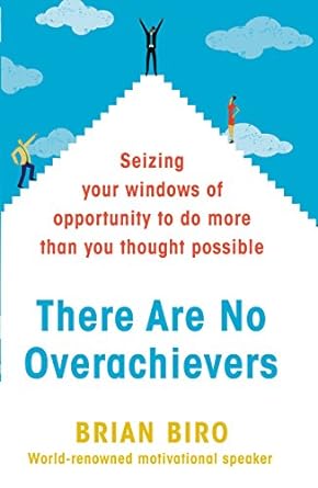 There Are No Overachievers [Hardcover]
