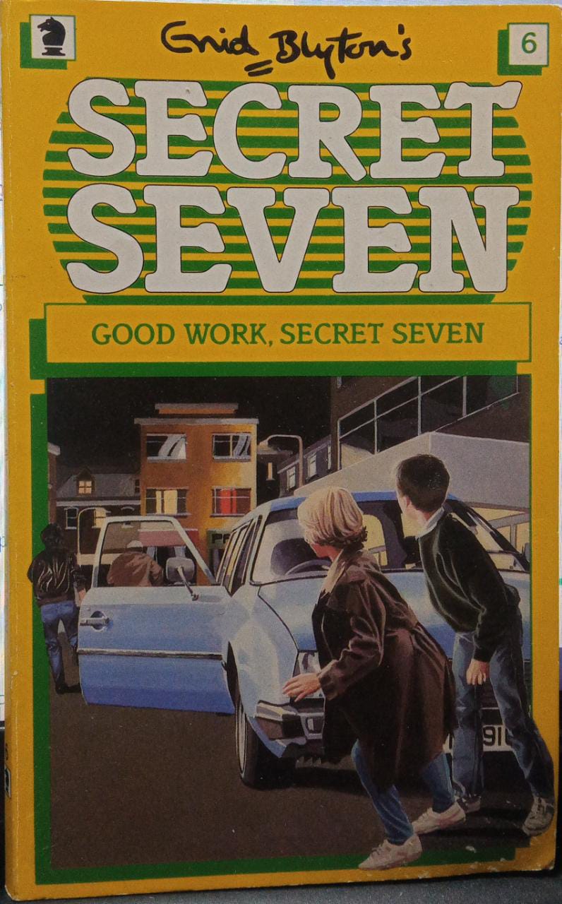 Good Work, Secret Seven: Book 6