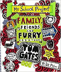 Tom Gates #12: Family Friends and Furry Creatures [HARDCOVER]