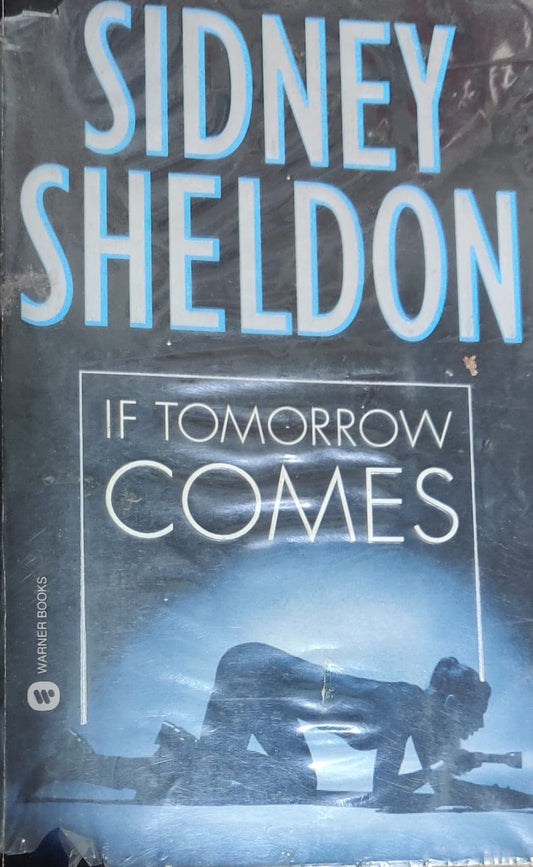 If tomorrow comes