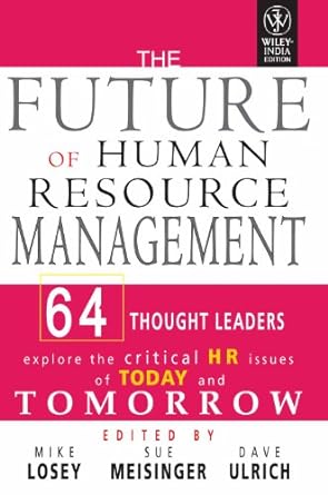 The Future of Human Resource Management [Hardcover]