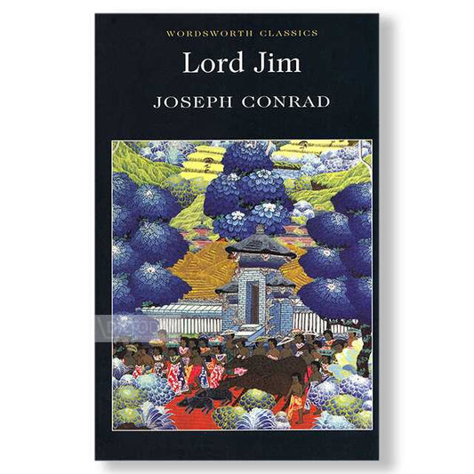 Lord Jim (Wordsworth Classics)