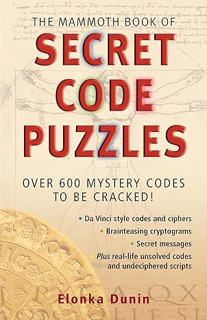 The Mammoth Book of Secret Code Puzzles by Elonka Dunin [rare books]