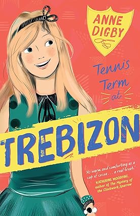 Tennis Term at Trebizon: 6 (The Trebizon Boarding School Series) by Anne Digby