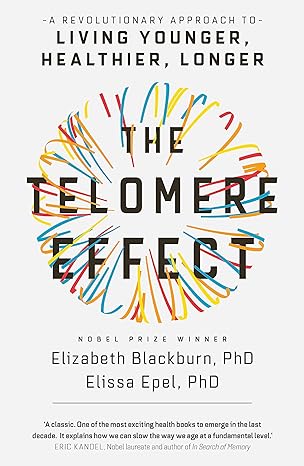 The Telomere Effect by Elizabeth Blackburn| Elissa Epel [Premium Books]