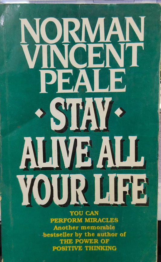 Stay Alive All Your Life