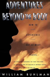 Adventures beyond the body [rare books]