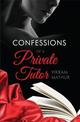 Confessions of a Private Tutor