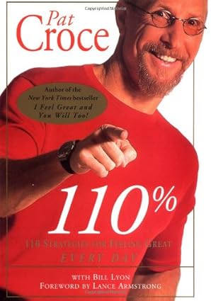 110%: 110 strategies for feeling great every day [hardcover]