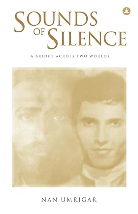 Sounds Of Silence by Nan Umrigar