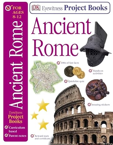 Ancient Rome (Eyewitness Project Books)