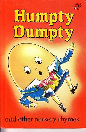 Humpty Dumpty And Other Nursery Rhymes: Hardcover