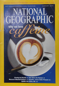 Why We Love Caffeine [National geographic][rare books][January 2005]