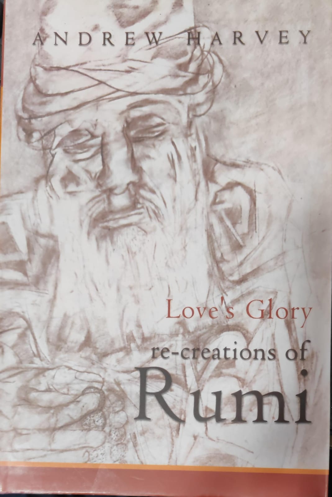 Love's Glory: Re-Creations Of Rumi [Hardcover][RARE BOOKS]