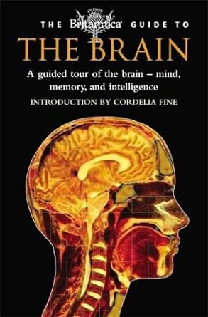 The Britannica Guide to the Brain [RARE BOOKS]