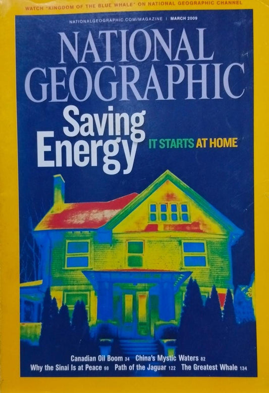 Saving energy it starts at home [national geographic][rare books][march 2009]