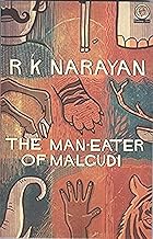 The man-eater of malgudi by R.K. Narayan