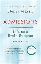 Admissions: Life as a Brain Surgeon by Henry Marsh [rare book]