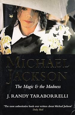 Michael Jackson: The Magic and the Madness by J. Randy Taraborrelli [RARE BOOKS]