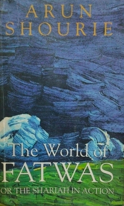 The world of fatwas or the shariah in action (rare books)