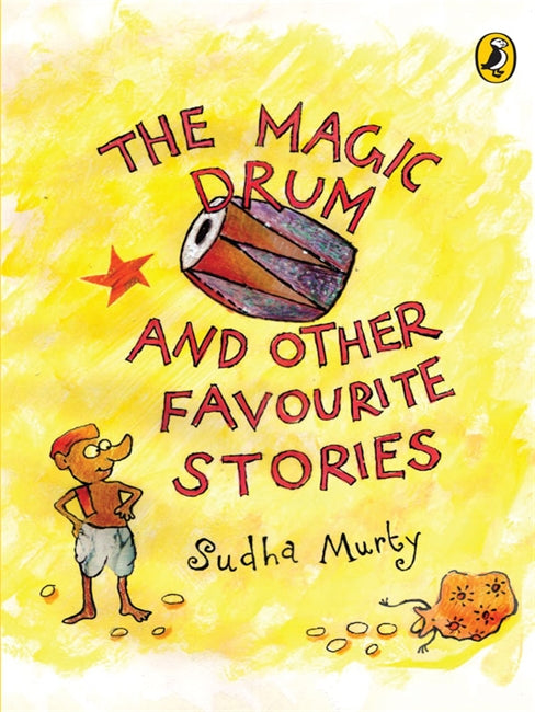 The magic drum and other favourite stories by SUDHA MURTY