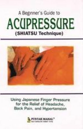 a beginners guide to acupressure [Rare books]