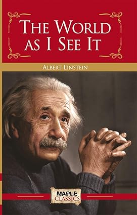 The World As I See It by Albert Einstein