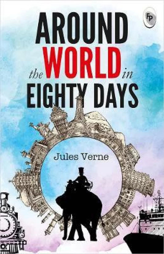 Around The World In Eighty Days By Jules Verne