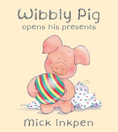 Wibbly Pig Opens His Presents [Board book]