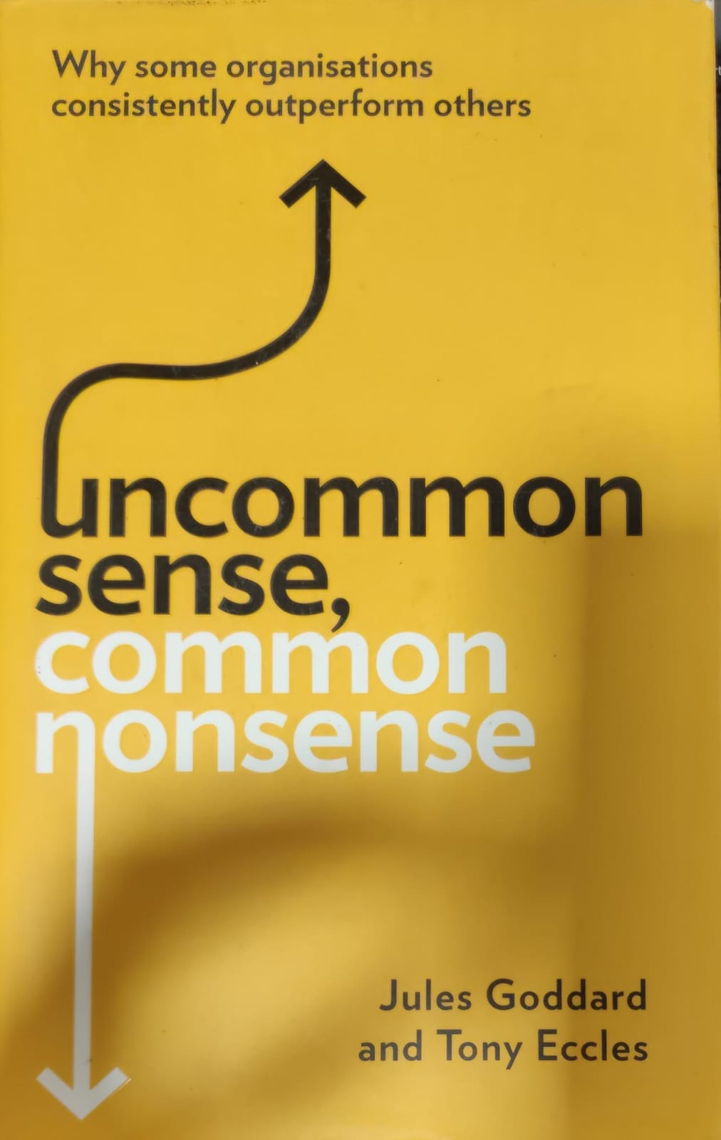 Uncommon Sense, Common Nonsense [HARDCOVER]
