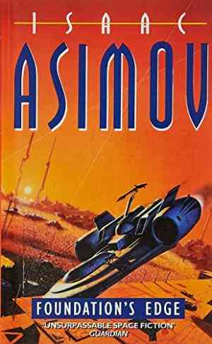 Foundation’s Edge by Isaac Asimov