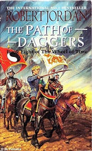 Load image into Gallery viewer, The path of daggers: book 8 of the wheel of time [rare books]
