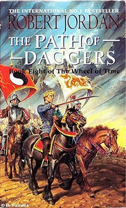 The path of daggers: book 8 of the wheel of time [rare books]