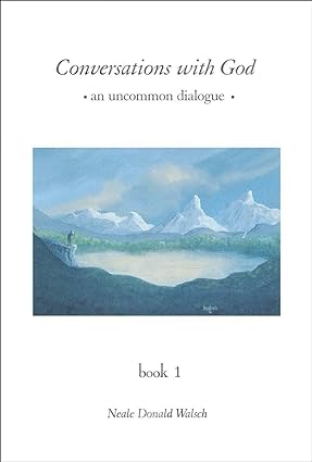 Conversations with god: an uncommon dialogue, book 1 [hardcover] [rare books]