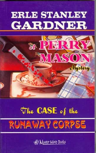 The Case of the Runaway Corpse [rare books] by Erle Stanley Gardner