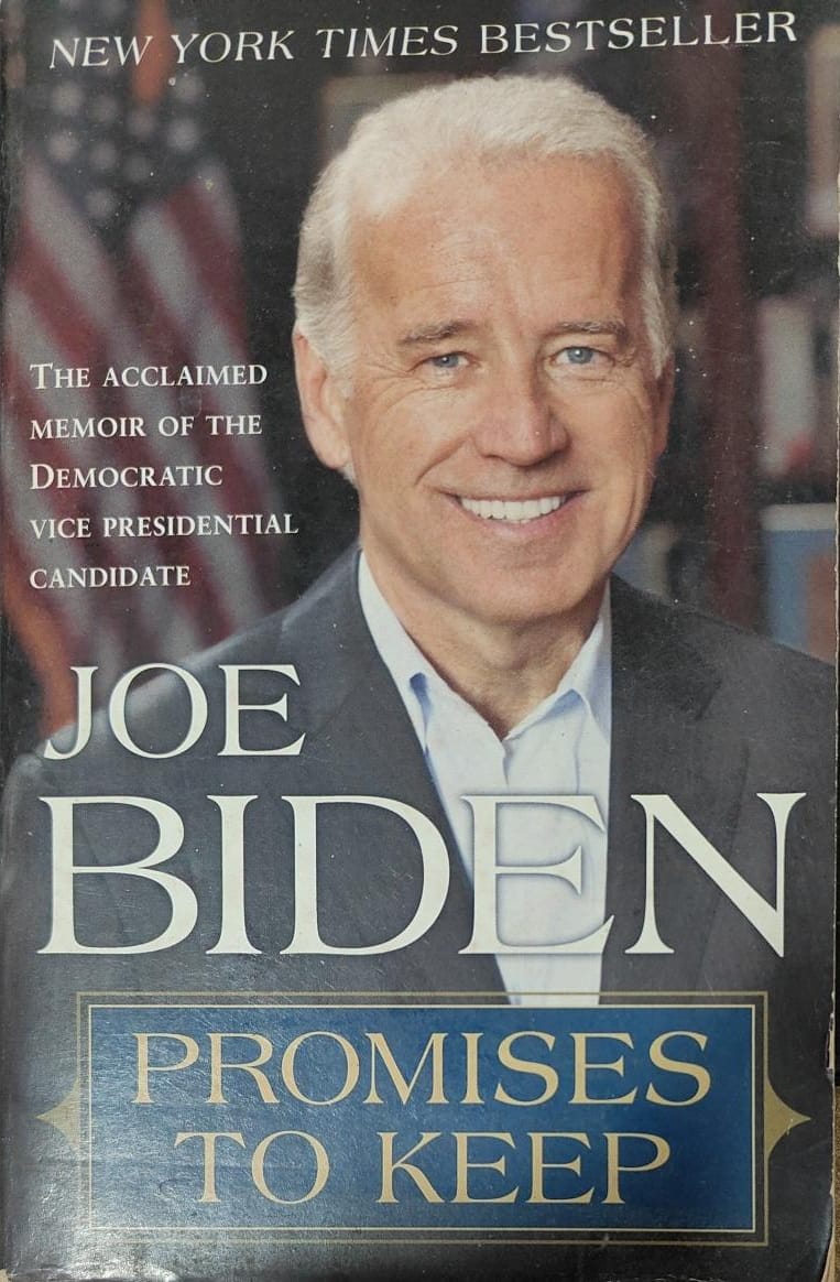 Promises to Keep by Joe Biden