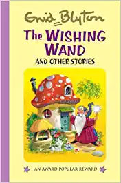 The Wishing Wand [HARDCOVER]