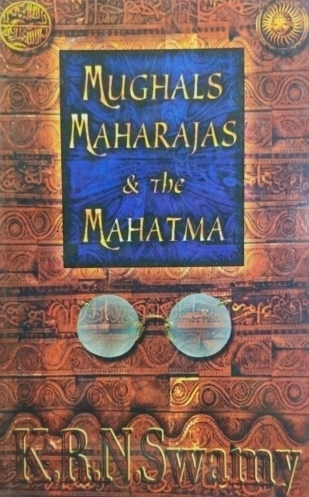 Mughals, maharajas and the mahatma [rare books]
