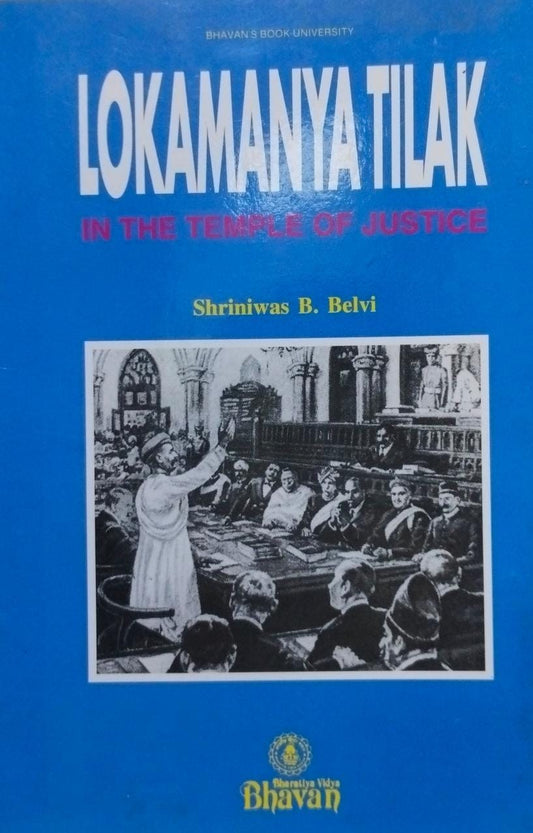 Lokamanya tilak in the temple of justice [rare books][with sign copy]