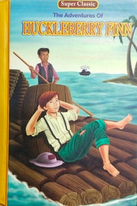 The adventures of huckleberry finn [hardcover]