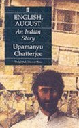 English august: an indian story  [rare books] by Upamanyu Chatterjee