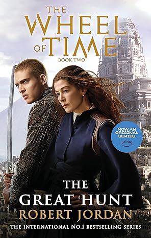 The Great Hunt: Wheel of Time Book 2 (TV Tie-in ed) by Robert Jordan [Premium Books]
